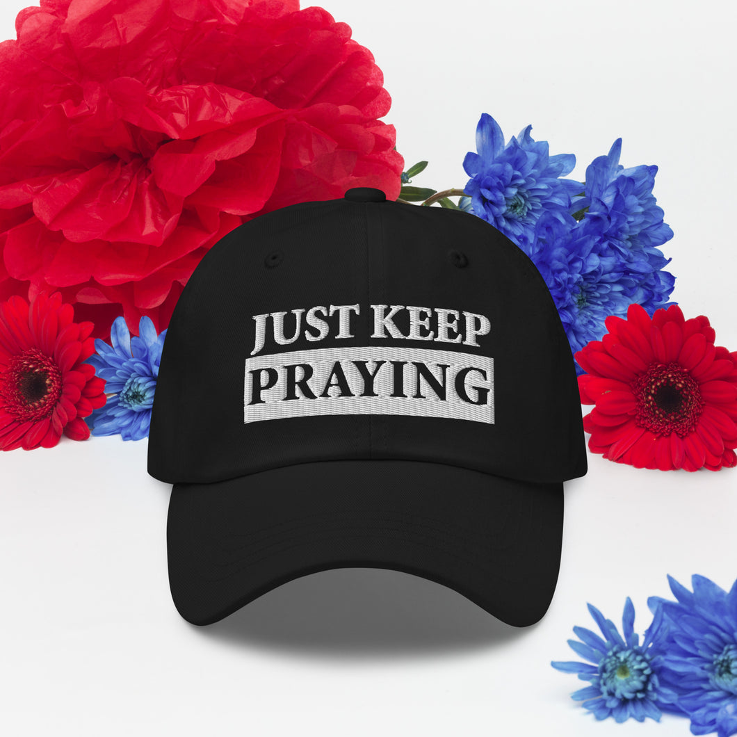 Faithful Focus Cap: Just Keep Praying