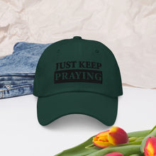 Load image into Gallery viewer, Faithful Focus Cap: Just Keep Praying