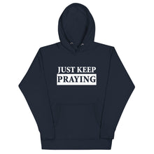 Load image into Gallery viewer, Spiritual Serenity Hoodie: Just Keep Praying