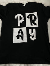 Load image into Gallery viewer, Pray