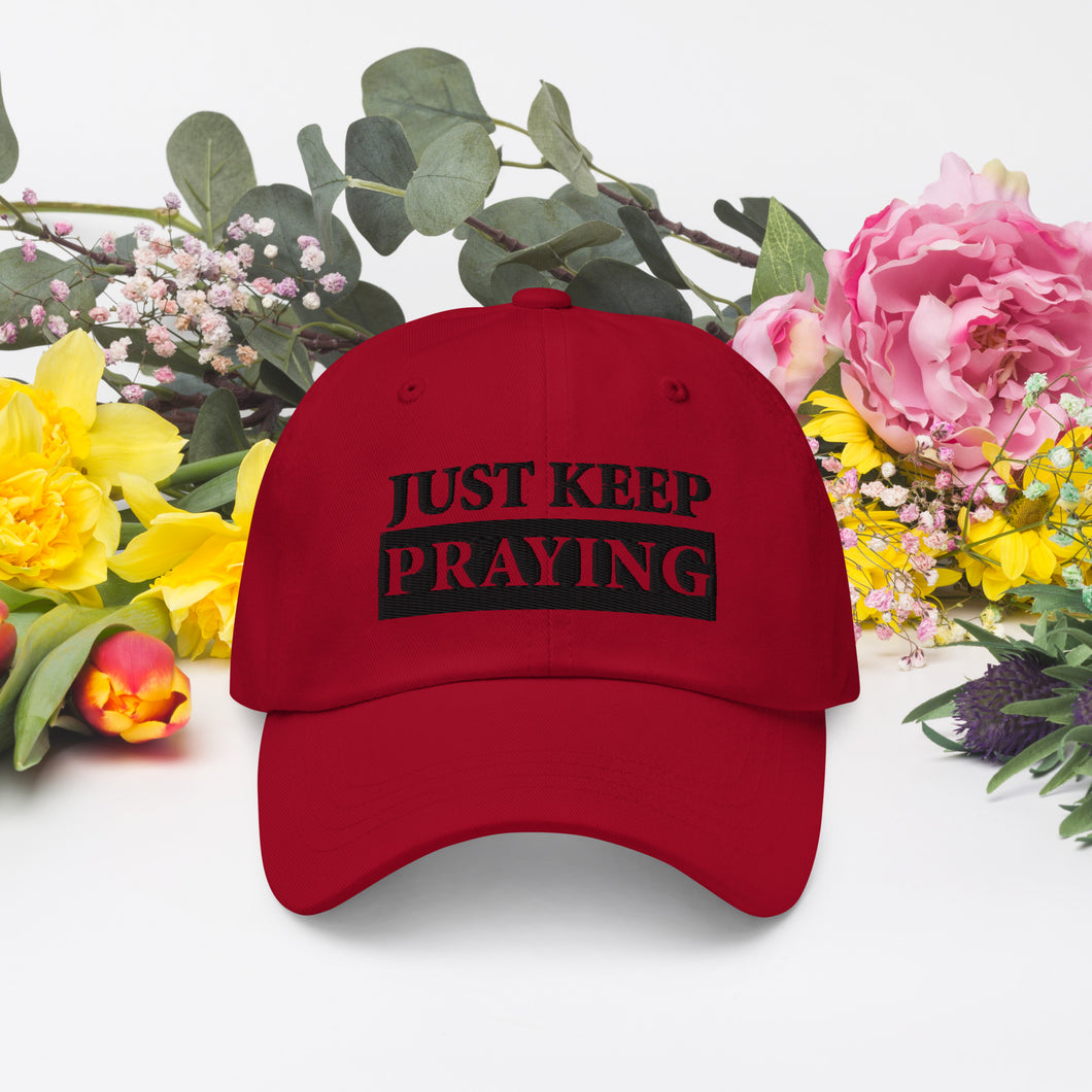 Faithful Focus Cap: Just Keep Praying