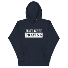 Load image into Gallery viewer, Spiritual Serenity Hoodie: Just Keep Praying
