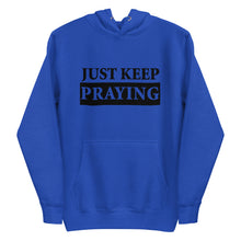 Load image into Gallery viewer, Spiritual Serenity Hoodie: Just Keep Praying
